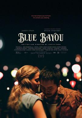 [BT下载4K]蓝色海湾 Blue.Bayou.2021.2160p.WEB-DL.x265.10bit.HDR.DDP5.1-NOGRP-高分电影