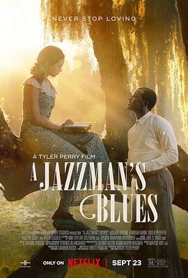 [BT下载4K]爵士情未了 A.Jazzmans.Blues.2022.2160p.NF.WEB-DL.x265.10bit.HDR.DDP5.1.A…-高分电影