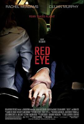 [BT下载4K]红眼航班 / 红眼 / 赤眼玄机 / 长途吓机 / Red.Eye.2005.2160p.BluRay.REMUX.HEVC.DTS-HD.MA.5.1-FGT-高分电影