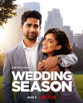 [BT下载4K]婚礼季 Wedding.Season.2022.2160p.NF.WEB-DL.x265.10bit.HDR.DDP5.1.Atmos-THEEND-高分电影