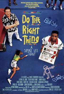 [BT下载4K]为所应为 Do the Right Thing (1989) / 不作亏心事(港) / 循规蹈矩 / 不做错事 / Do.the.Right.Thing.1989.PROPER.2160p.BluRay.REMUX.HEVC.DTS-X.7.1-FGT-高分电影