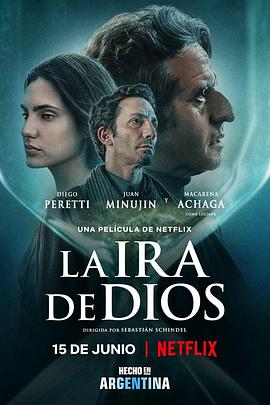 [BT下载4K]天怒 La Ira de Dios (2022) / The Wrath of God / The.Wrath.of.God.2022.SPANISH.2160p.NF.WEB-DL.x265.10bit.SDR.DDP5.1-WDYM-高分电影