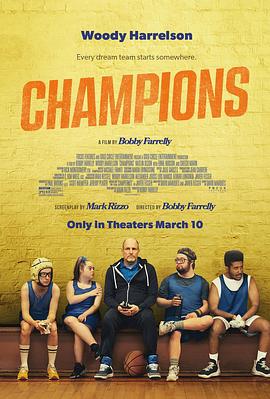 [BT下载4K]冠军之师 Champions (2023) / 我的篮球教练 / Champions.2023.2160p.WEB-DL.x265.10bit.HDR10Plus.DDP5.1.Atmos-FLUX-高分电影