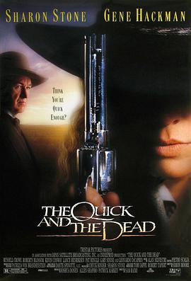 [BT下载4K]致命快感 The Quick and the Dead (1995) / 风舞狂沙 / 凤舞狂沙 / The.Quick.And.The.Dead.1995.PROPER.2160p.BluRay.REMUX.HEVC.DTS-HD.MA.TrueHD.7.1.Atmos-F-高分电影