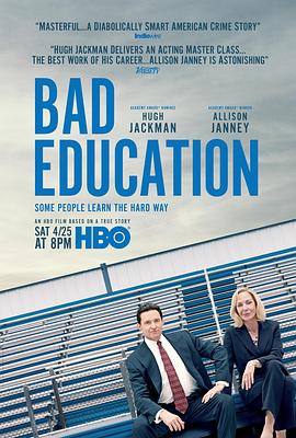 [BT下载4K]坏教育 Bad Education (2019) / Bad.Education.2020.2160p.MAX.WEB-DL.x265.10bit.HDR.DTS-HD.MA.5.1.x265-NOGRP-高分电影