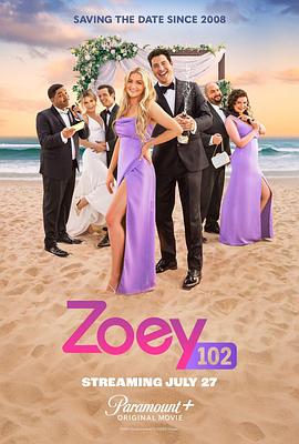 [BT下载4K]Zoey 102 (2023) / Zoey.102.2023.2160p.WEB.h265-EDITH[TGx]-高分电影