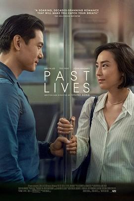 [BT下载4K]过往人生 Past Lives (2023) / 前世姻缘 / 前度人生 / 之前的我们(台) / 从前的我们(港) / Past.Lives.2023.HDR.2160p.WEB.H265-HUZZAH-高分电影