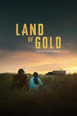 [BT下载4K]黄金之地 Land of Gold (2022) / Land.Of.Gold.2022.2160p.WEB.H265-高分电影