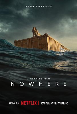 [BT下载4K]无处逢生 Nowhere (2023) / 漂流集装箱 / 4K电影下载 / Nowhere.2023.HDR.2160p.WEB-DL.H265-高分电影