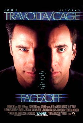 [BT下载4K]变脸 Face/Off (1997) / 夺面双雄(港) / 夺命双雄 / 4K电影下载 / Face.Off.1997.UHD.BluRay.2160p.DTS-HD.MA.5.1.DV.HEVC.REMUX-FraMeSToR-高分电影