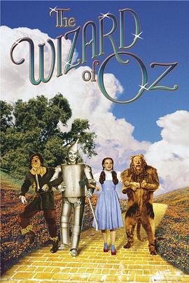 [BT下载4K]绿野仙踪 The Wizard of Oz (1939) / OZ国历险记 / Wizard of Oz / The Wizard of Oz 3D/IMAX / 4K电影下载 / The.Wizard.of.Oz.1939.PROPER.2160p.BluRay.REMUX.HEVC.DTS-HD.MA.5.1-FGT-高分电影