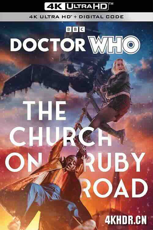 [BT下载4K]神秘博士：红宝石路教堂 Doctor Who: The Church on Ruby Road (2023) / 神秘博士：2023圣诞特别集 / 神秘博士：2023圣诞特辑 / Doctor Who Christmas Special 2023 / 4K电影下载 / Doctor.Who.The.Church.on.Ruby.Road.2023.2160p.Disney.WEB-DL.DDP.5.1.H.265-高分电影