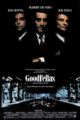 [BT下载4K]好家伙 GoodFellas (1990) / 盗亦有道(港) / 四海好家伙(台) / Goodfellas.1990.2160p.UHD.BluRay.HEVC.10bit.HDR.DTS-HD.MA.5.1-高分电影