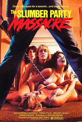 [BT下载4K]电钻狂魔 The Slumber Party Massacre (1982) / The Slumber Party Murders / Sleepless Nights / 睡衣晚会大屠杀 / 4K电影下载 / The.Slumber.Party.Massacre.1982.2160p.UHD.BluRay.x265.10bit.DV.DTS-HD.MA.2.0-高分电影