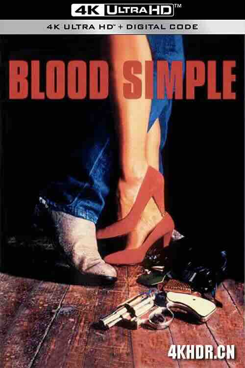 [BT下载4K]血迷宫 Blood Simple (1984) / 血简单 / 4K电影下载 / Blood.Simple.1984.2160p.WEB.H265-NAISU-高分电影