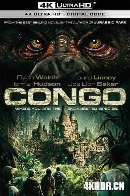 [BT下载4K]刚果惊魂 Congo (1995) / 刚果 / 4K电影下载 / Congo.1995.2160p.Ai-Upscaled.DD+5.1.10bit.H265-DirtyHippie RIFE.4.14v2-60fps-高分电影