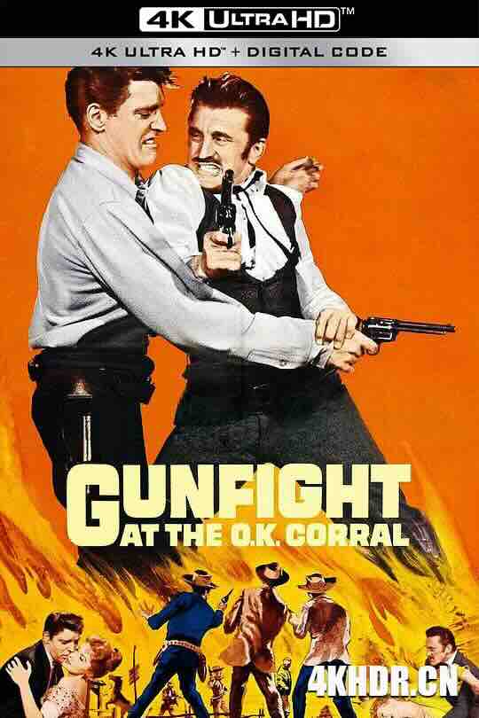 [BT下载4K]龙虎双侠 Gunfight at the O.K. Corral (1957) / OK镇大决斗 / 龙争虎斗 / 4K电影下载 / Gunfight at the O.K. Corral 1957 2160p UHD BluRay REMUX DV HDR HEVC DTS-HD MA 5.1-高分电影