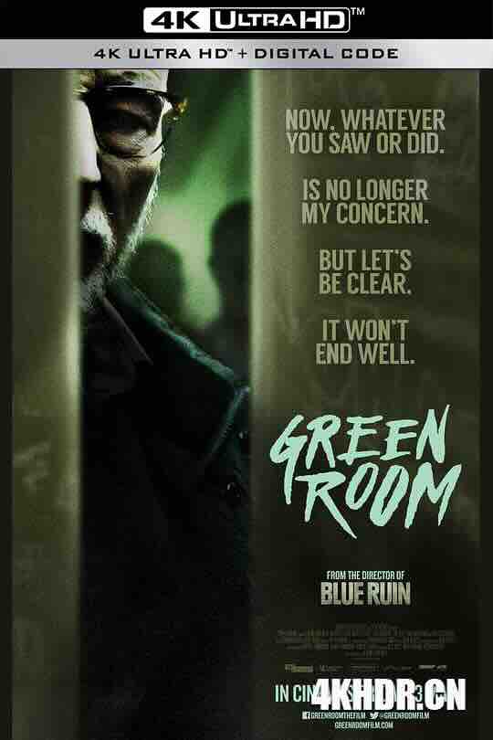 [BT下载4K]绿色房间 Green Room (2015) / 纳粹庞克(台) / 4K电影下载 / Green.Room.2015.UHD.BluRay.2160p.DTS-HD.MA.5.1.DV.HEVC.HYBRID.REMUX-高分电影