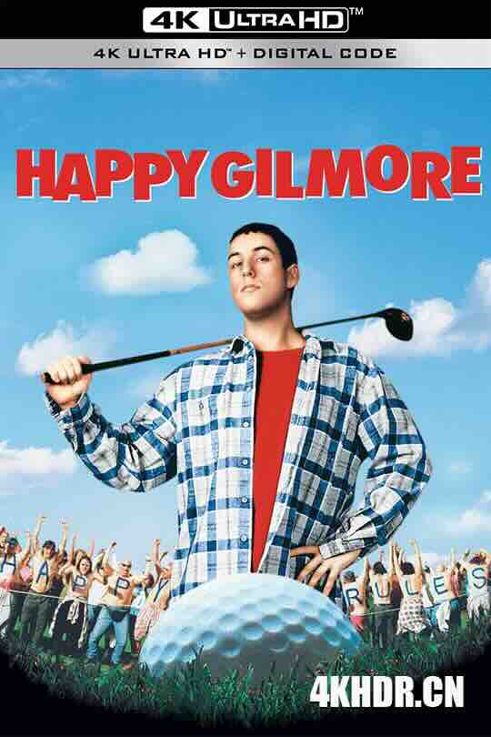 [BT下载4K]高尔夫球也疯狂 Happy Gilmore (1996) / 球场古惑仔 / 快乐的基尔默 / Happy Gilmore 1996 2160p BRRip UPSCALED x265 DTS 5.1 60FPS-高分电影